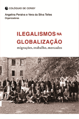 Ilegalismo na globalização: migração, trabalho, mercado